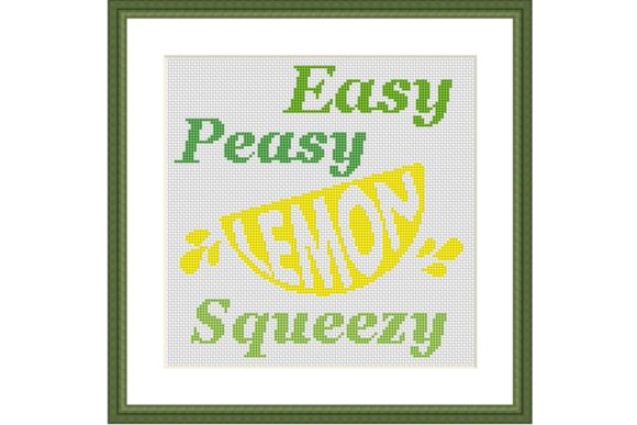 Easy Peasy Lemon Squeezy Cross Stitch